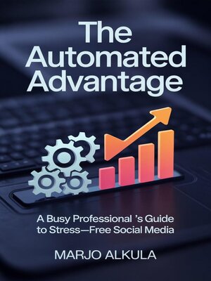 cover image of The Automated Advantage
